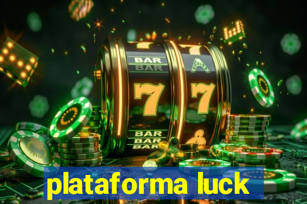 plataforma luck