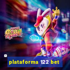 plataforma 122 bet