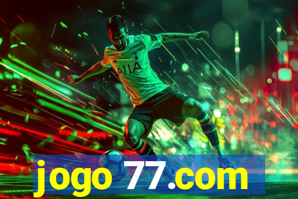 jogo 77.com