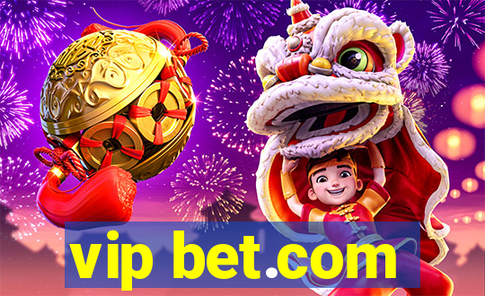 vip bet.com