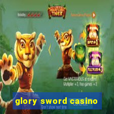 glory sword casino