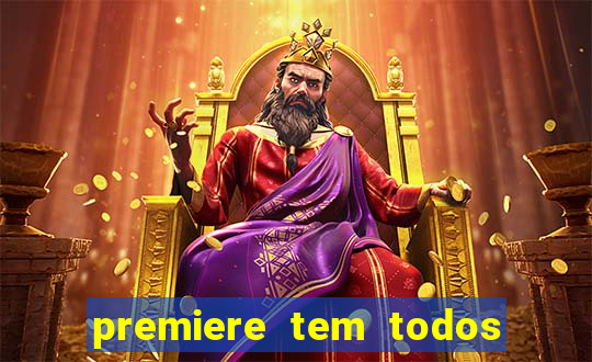 premiere tem todos os jogos