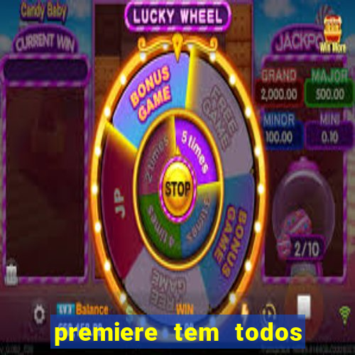 premiere tem todos os jogos