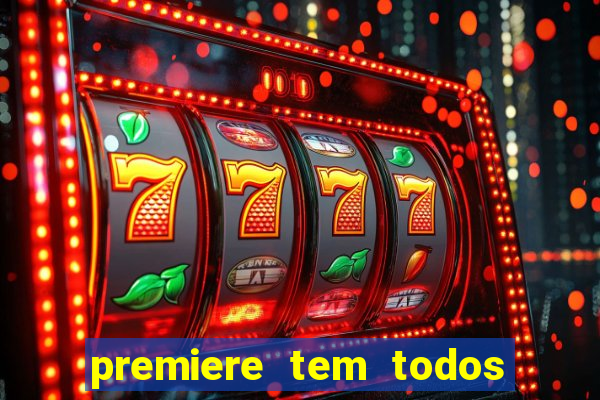 premiere tem todos os jogos