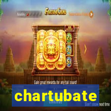 chartubate