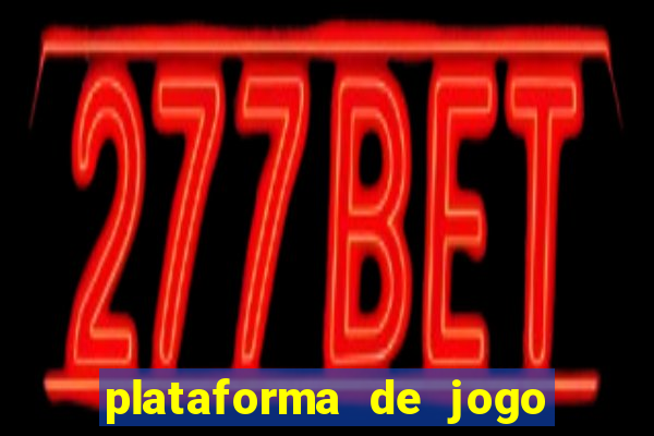 plataforma de jogo deposito minimo 1 real