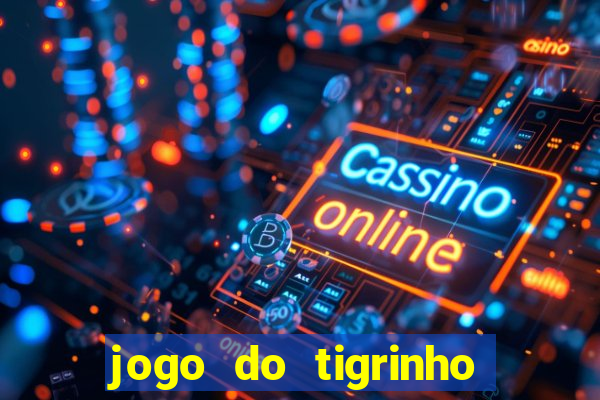 jogo do tigrinho que ganha dinheiro de verdade no pix