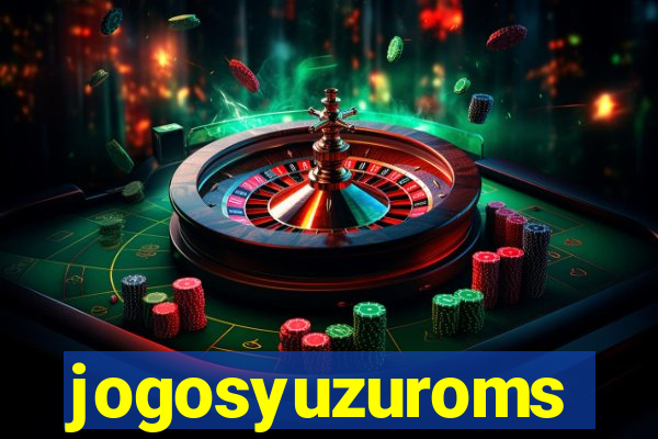 jogosyuzuroms