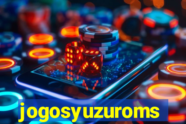 jogosyuzuroms