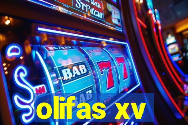 olifas xv