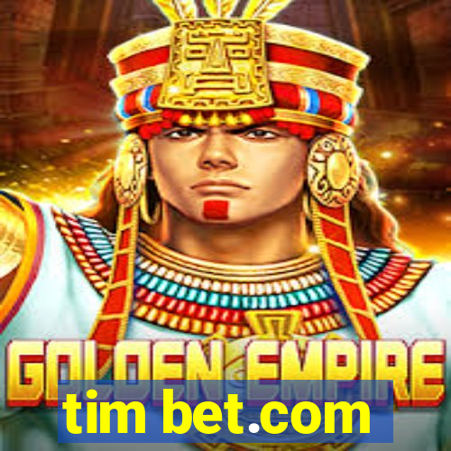 tim bet.com