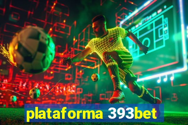 plataforma 393bet