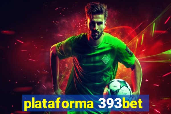 plataforma 393bet