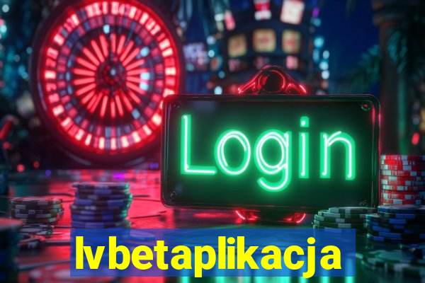 lvbetaplikacja