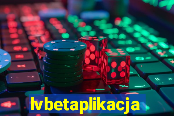 lvbetaplikacja