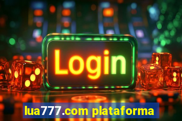 lua777.com plataforma