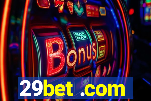 29bet .com