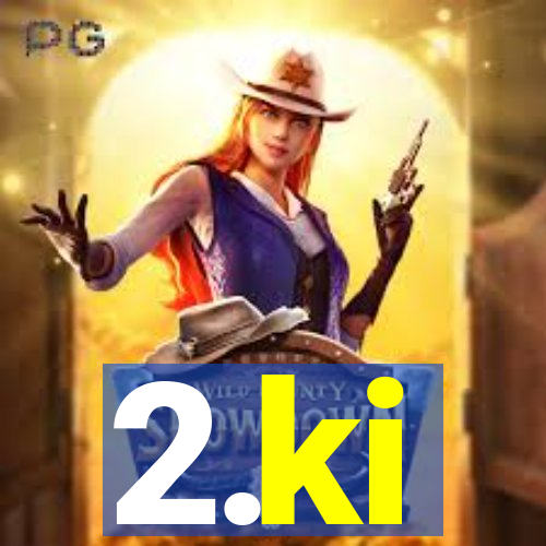 2.ki