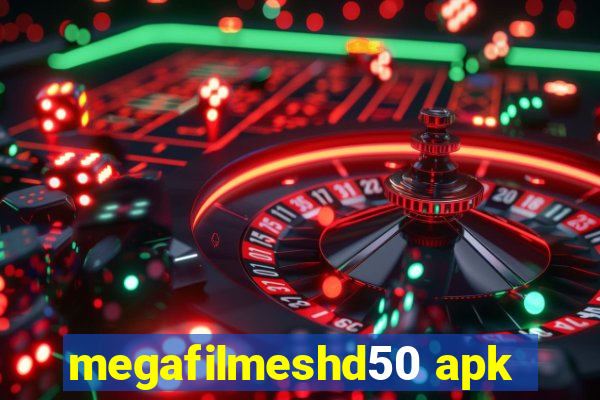 megafilmeshd50 apk