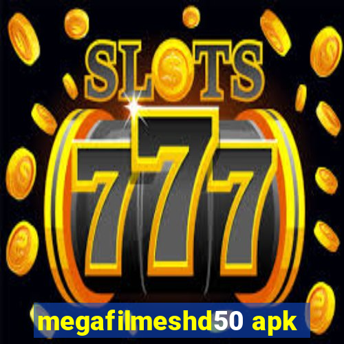 megafilmeshd50 apk