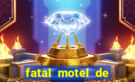 fatal motel de nova mutum