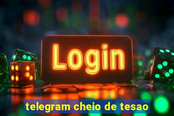 telegram cheio de tesao