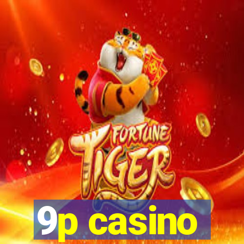 9p casino