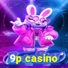 9p casino