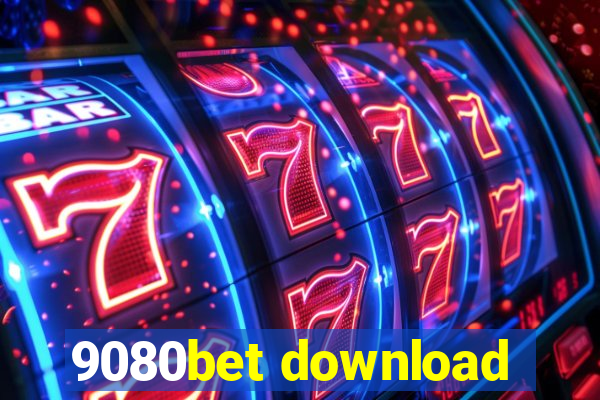 9080bet download