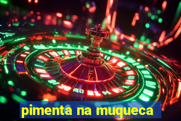 pimenta na muqueca