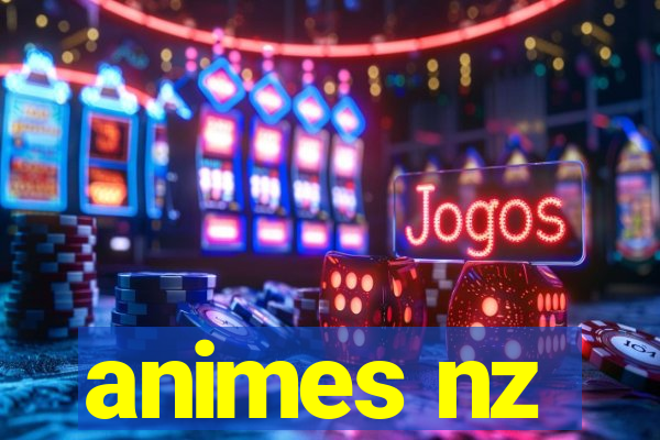 animes nz