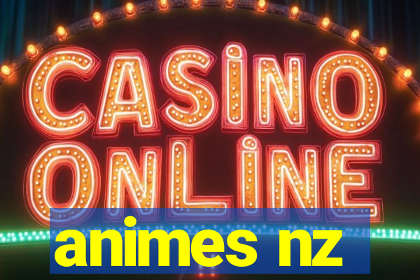 animes nz