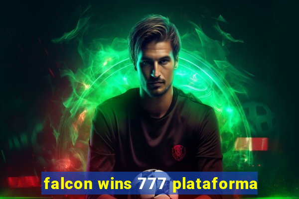 falcon wins 777 plataforma