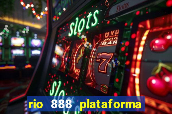 rio 888 plataforma de jogos