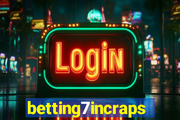 betting7incraps