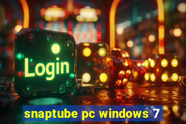 snaptube pc windows 7