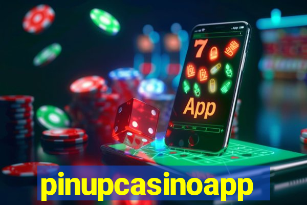 pinupcasinoapp