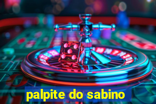 palpite do sabino