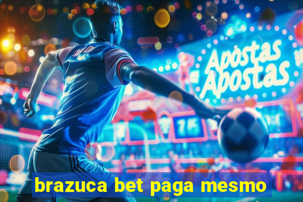 brazuca bet paga mesmo