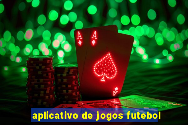 aplicativo de jogos futebol