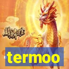 termoo