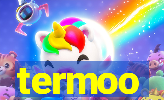 termoo