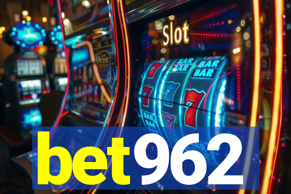 bet962