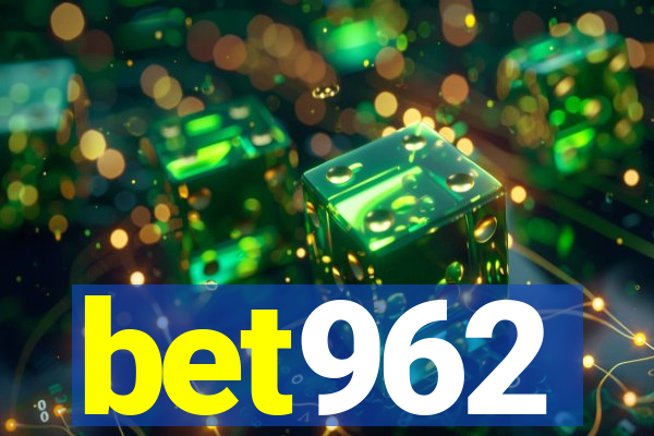 bet962