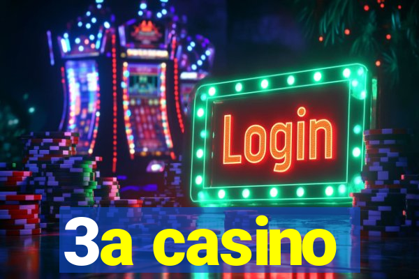 3a casino