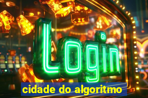 cidade do algoritmo