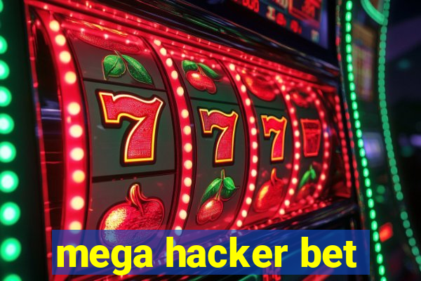 mega hacker bet