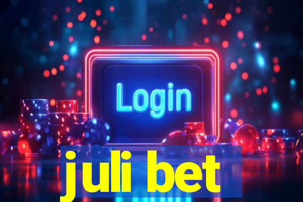 juli bet