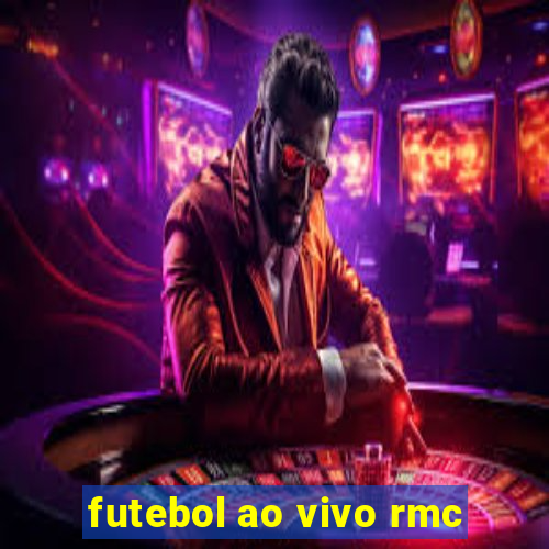 futebol ao vivo rmc