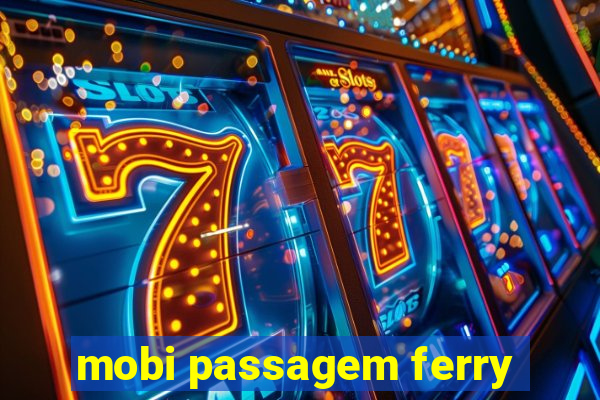 mobi passagem ferry